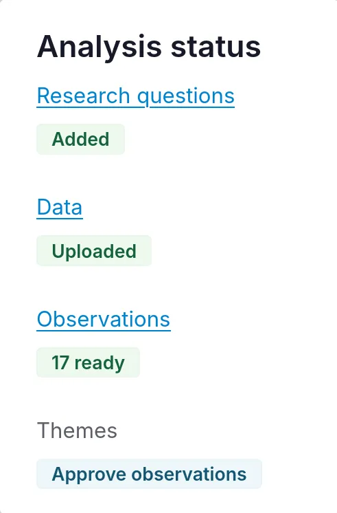 Product screenshot: 17 observations ready; themes awaiting approval.