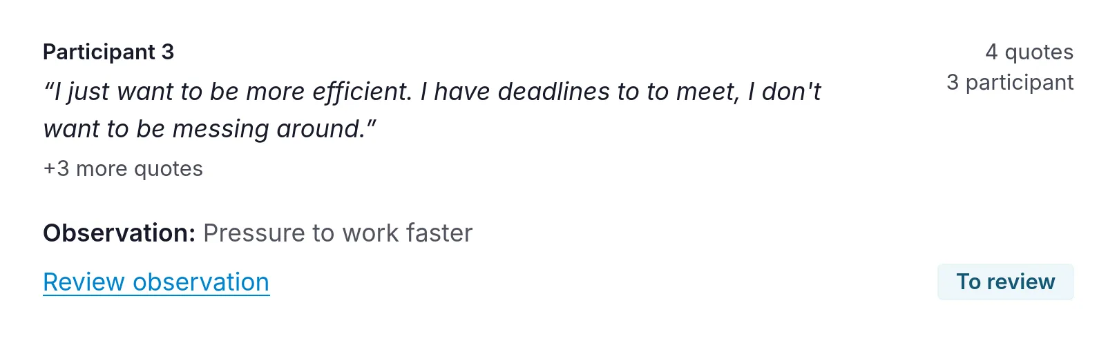 Product screenshot: observation linked to participant quotes, with quote counts and review status.